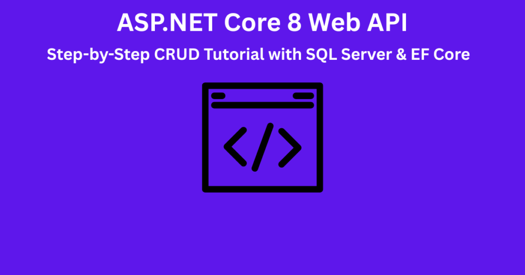 Swagger UI for ASP.NET Core 8 Web API CRUD Tutorial